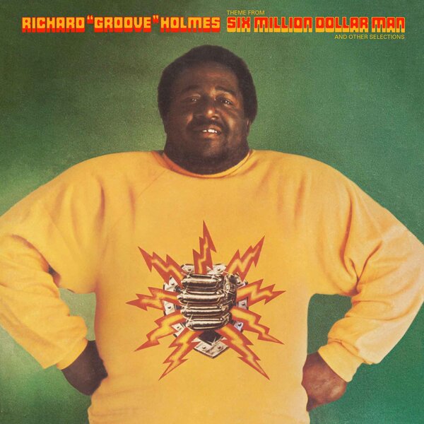Richard Groove Holmes - Six Million Dollar Man (LP)