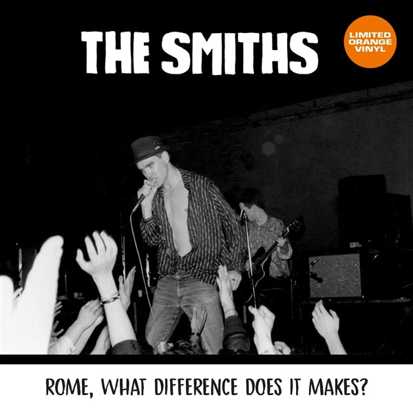 The Smiths - Rome, What Difference Does It Make? (Orange Coloured LP)