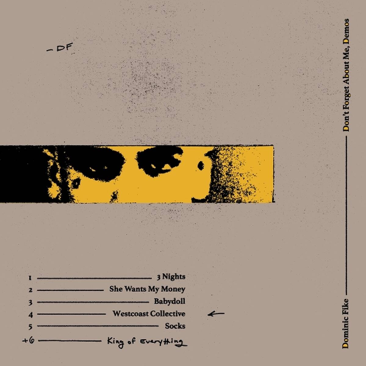 Dominic Fike - Don't Forget About Me, Demos (12")