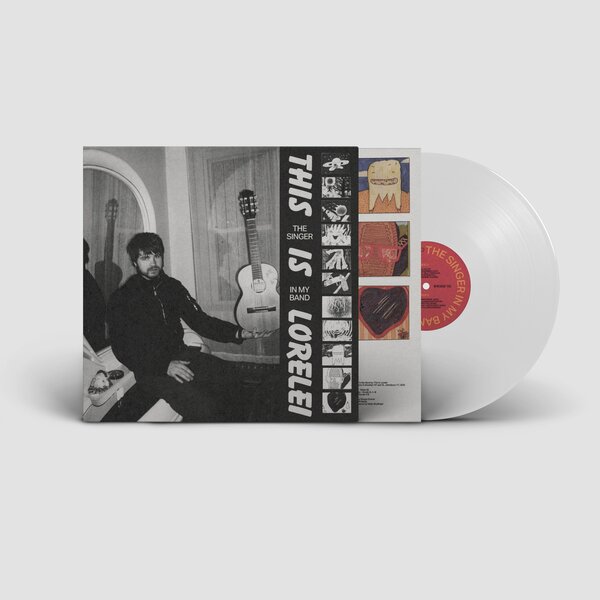 This is Lorelei - The Singer In My Band (White Vinyl LP)