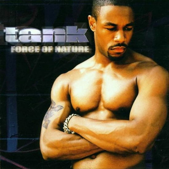 Tank - Force Of Nature