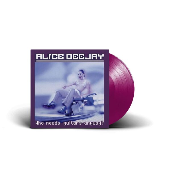 Alice Deejay - Who Needs Guitars Anyway? (Purple Vinyl LP)