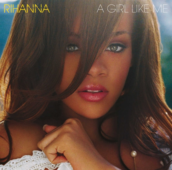 Rihanna - A Girl Like Me (LP)