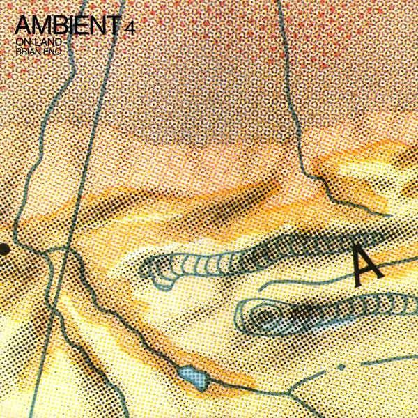 Brian Eno - Ambient 4: On Land (LP)