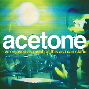 Acetone - I've Enjoyed As Much Of This As I Can Stand : Live At The Knitting Factory, NYC : May 31, 1998 (Clear Vinyl)