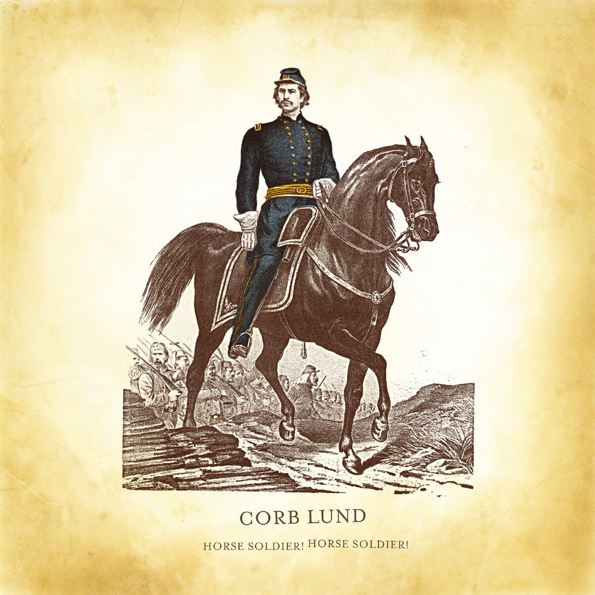 Corb Lund - Horse Soldier! Horse Soldier! (LP)