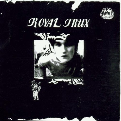 Royal Trux - Royal Trux (Monochrome LP)