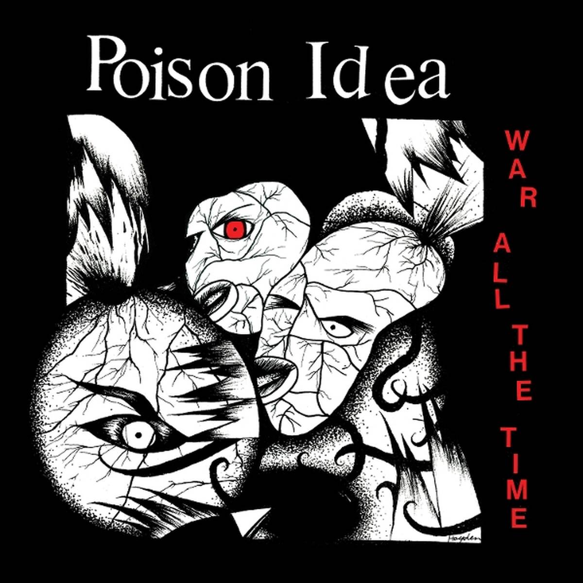 Poison Idea - War All The Time (LP)