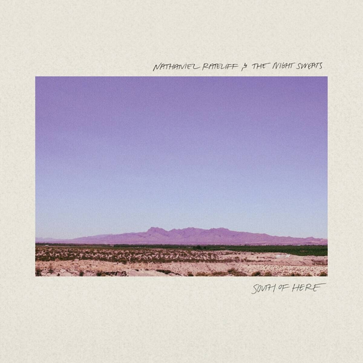 Nathaniel Rateliff - South Of Here