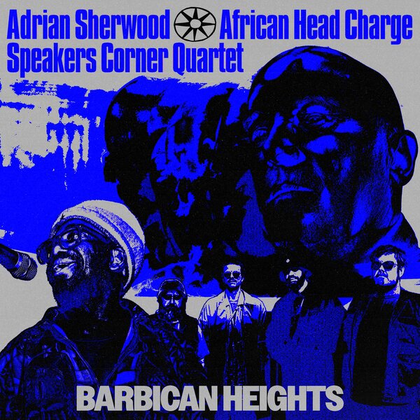 Adrian Sherwood & African Head Charge & Speakers - Barbican Heights (12")