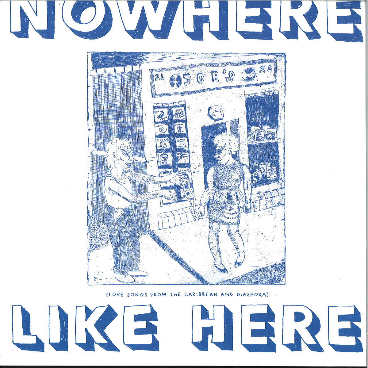 Various - Nowhere Like Here: Love Songs From The Caribbean & Diaspora (2xLP)