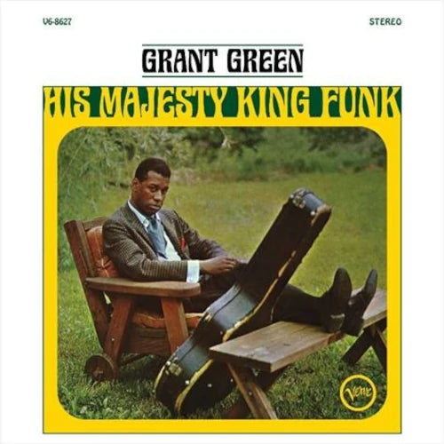 Grant Green - His Majesty King Funk (Acoustic Sounds Series LP)