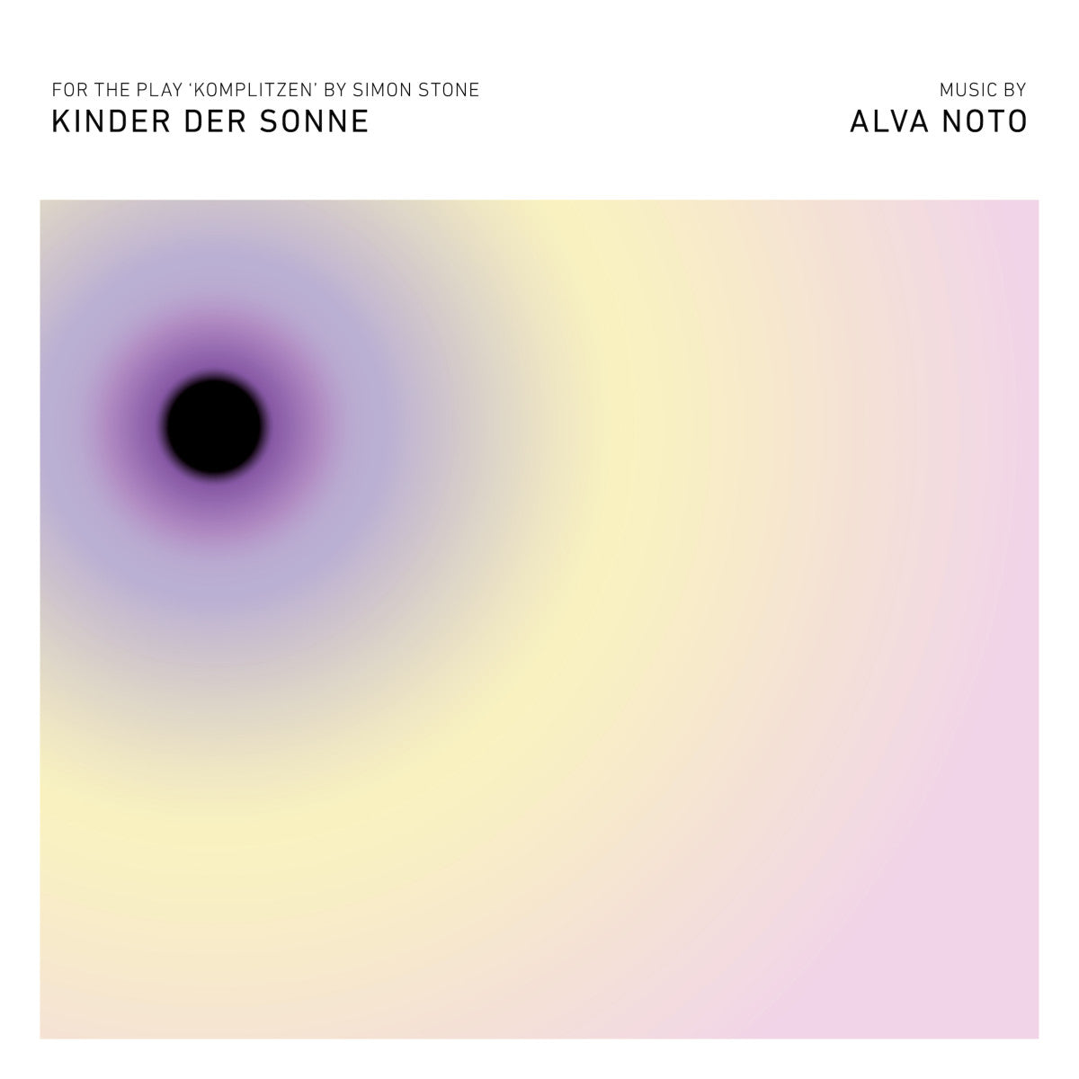 Alva Noto - Kinder der Sonne