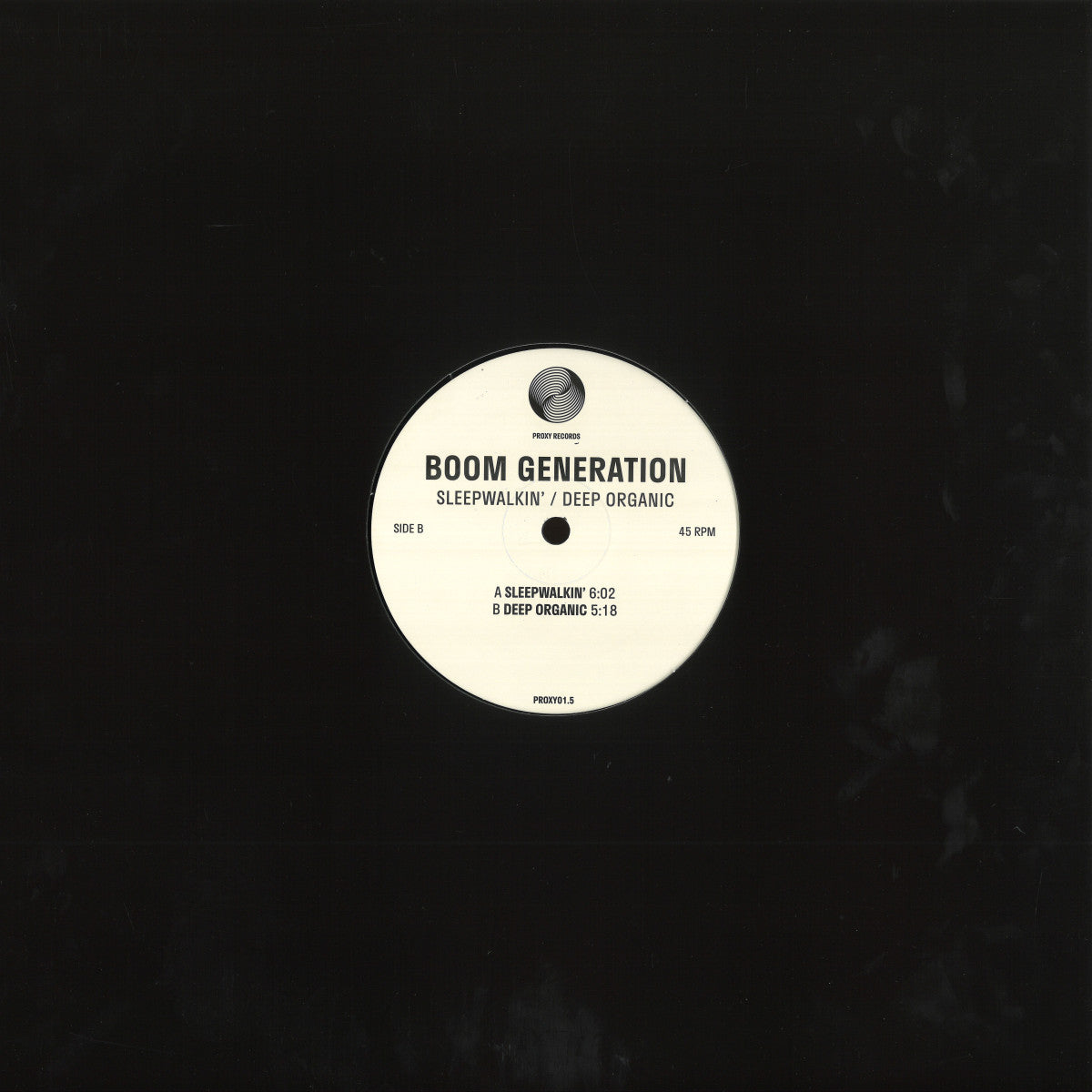 Boom Generation - Sleepwalkin' / Deep Organic