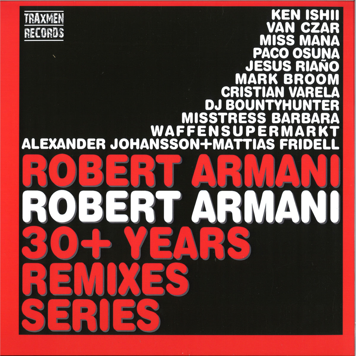 Robert Armani - ROBERT ARMANI 30+ YEARS REMIXES SERIES