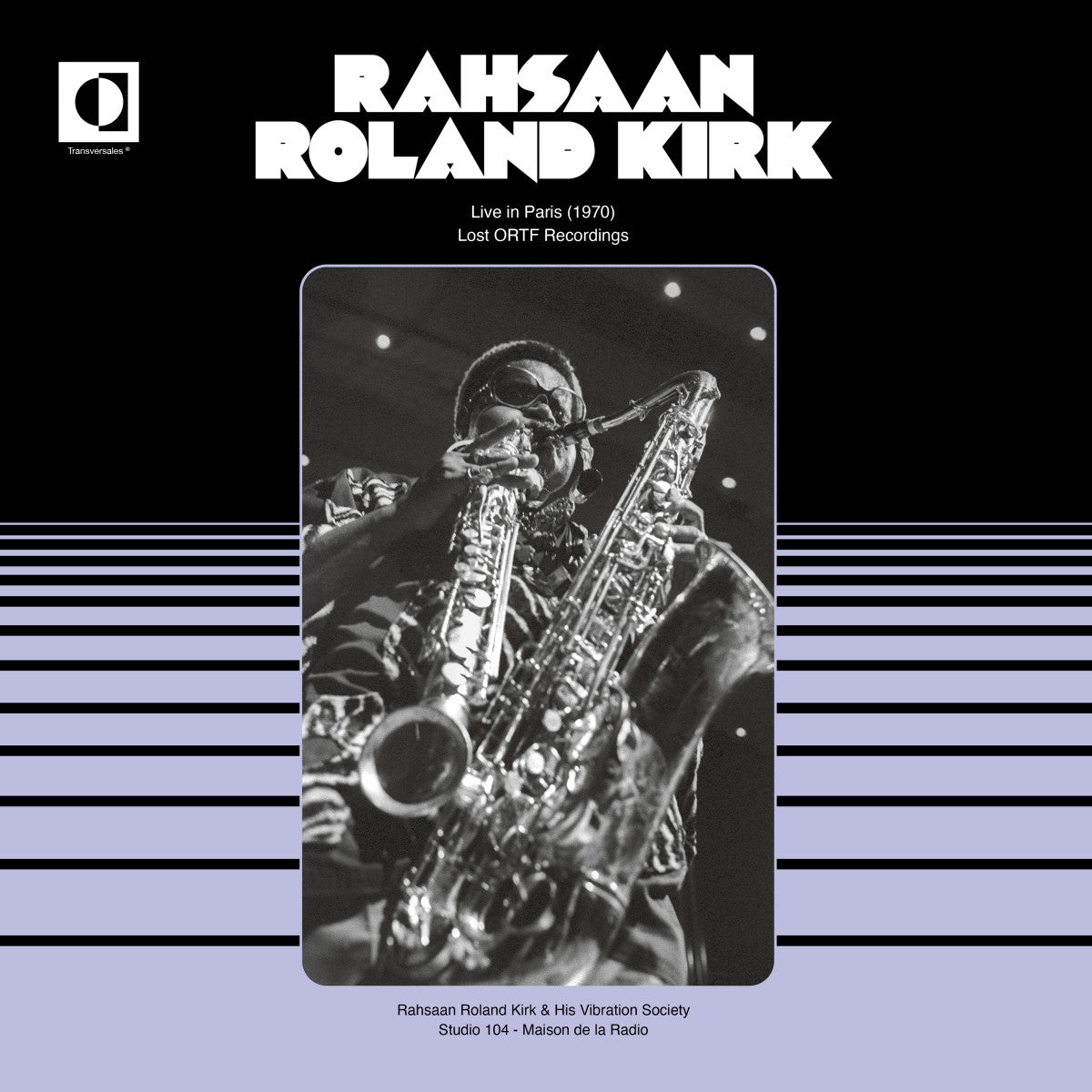 Rahsaan Roland Kirk & The Vibration Society - Live In Paris (1970) (Lost ORTF Recordings) (LP)