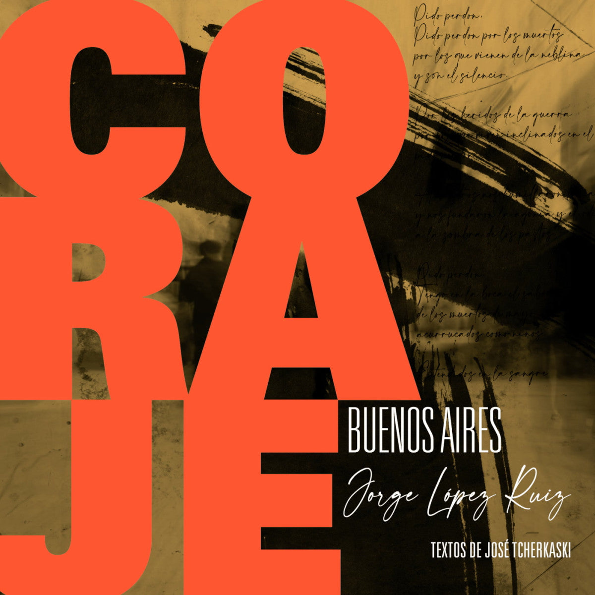 Jorge López Ruiz - Coraje