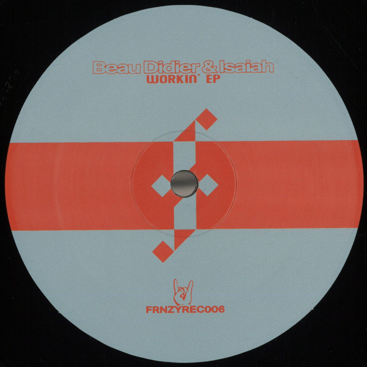 Beau Didier, Isaiah - Workin' EP (12")