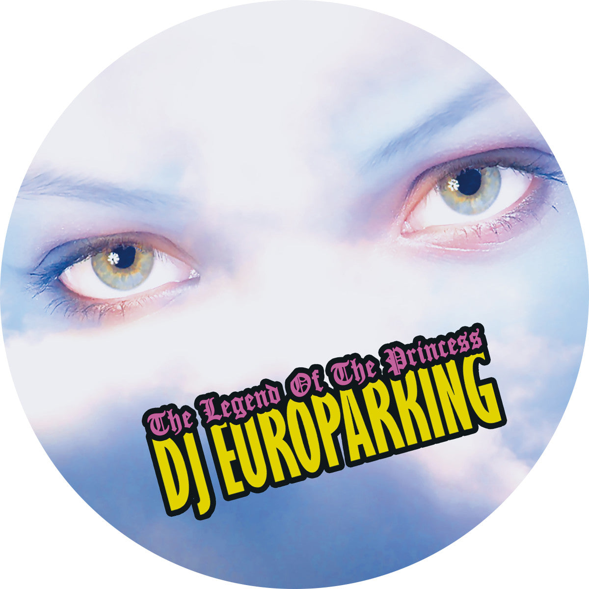DJ Europarking - The Legend Of The Princess (12")