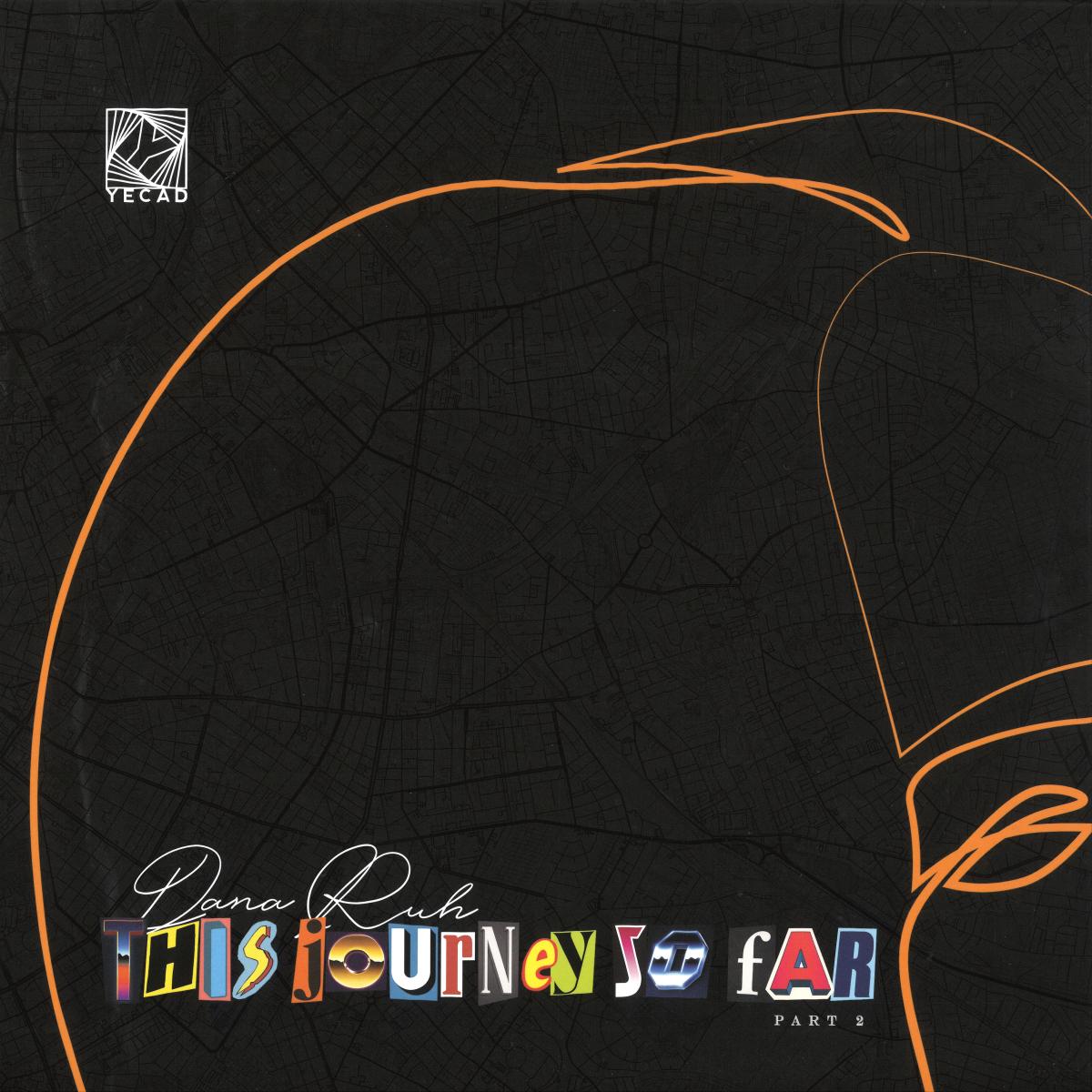 Dana Ruh - This Journey So Far - Part 2 (12")