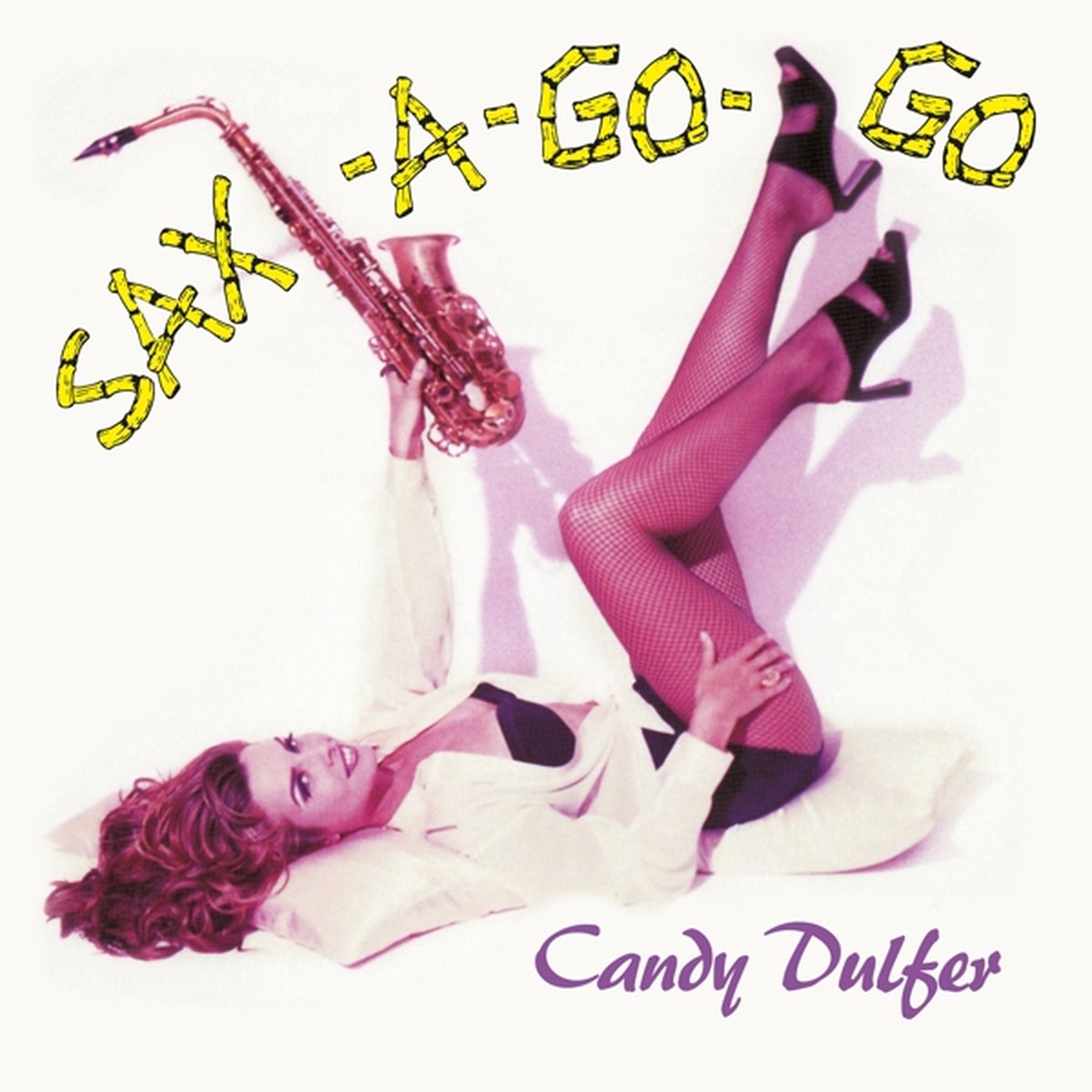 Candy Dulfer - Sax-A-Go-Go