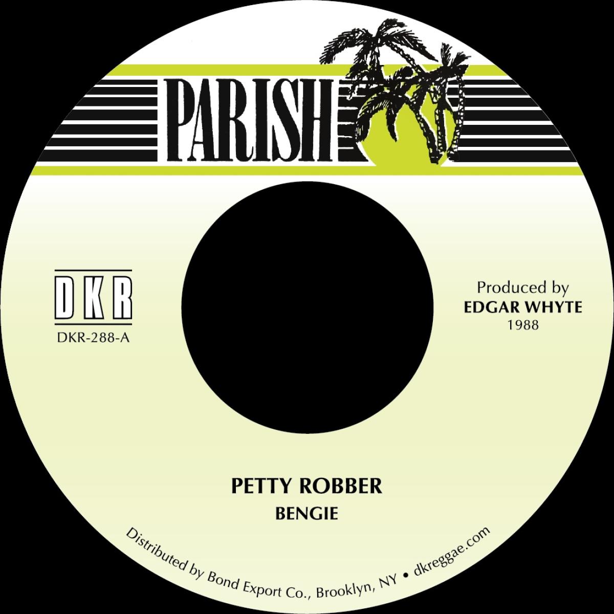 Bengie - Petty Robber (7")