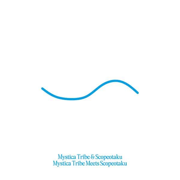 Mystica Tribe & Scopeotaku - Mystica Tribe Meets Scopeotaku (LP)