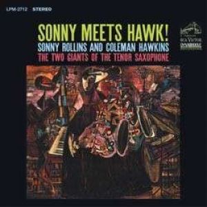 Sonny Rollins - Sonny Meets Hawk ! (LP)