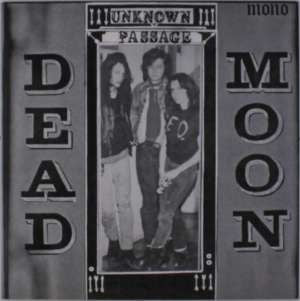 Dead Moon - Unknown Passage