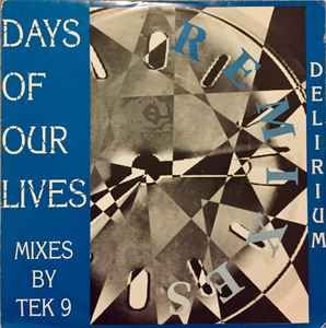 USED - DJ Delirium - Days Of Our Lives (Tek 9 Remixes)