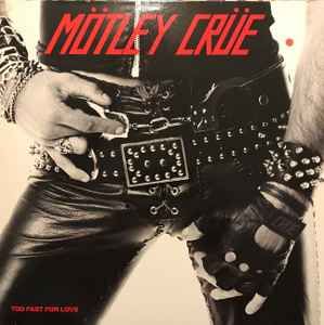 USED - Mötley Crüe - Too Fast For Love