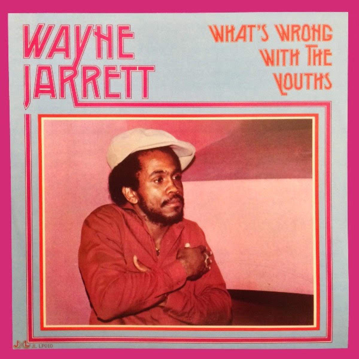 Wayne Jarrett - Whats Wrong With the Youths (LP)