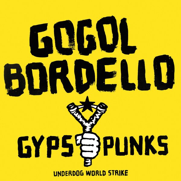 Gogol Bordello - Gypsy Punks Underdog World Strike (Frosted Vinyl LP)