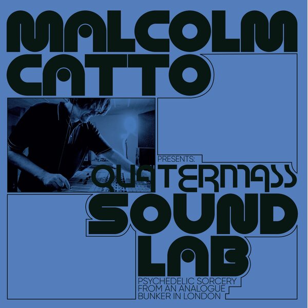 Various Artists - Malcolm Catto Presents: Quatermass Sound Lab (LP)