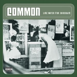 Common - Like Water For Chocolate (LP)
