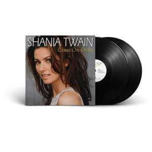 Shania Twain - Come On Over