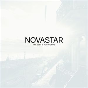 Novastar - The Best Is Yet To Come