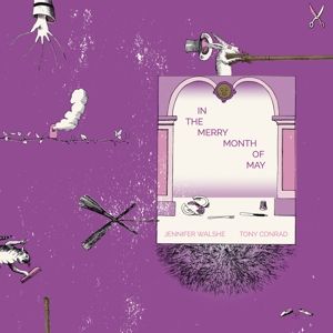 Tony Conrad & Jennifer Walshe - In the Merry Month of May (LP)