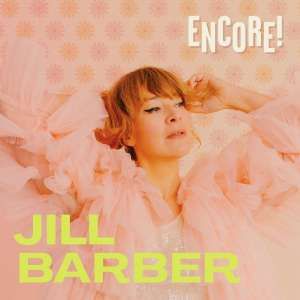 Jill Barber - Encore! (Chartreuse LP)