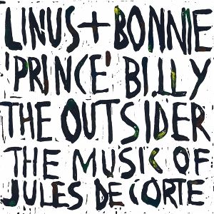 Linus + Bonnie 'prince' Billie - The Outsider - The Music Os Jules De (CD)