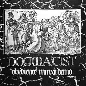 USED - Dogmatist - 'Obedience' MMXII Demo