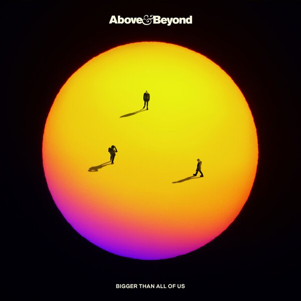 Above & Beyond - Bigger Than All Of Us (LP)