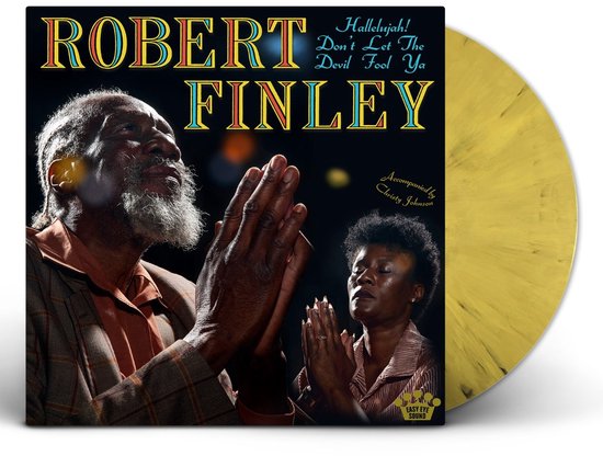 Robert Finley - Hallelujah! Don't Let The Devil Fool Ya (Coloured Vinyl LP)