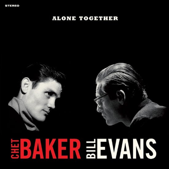 Chet Baker & Bill Evans - Alone Together (Clear Coloured LP)