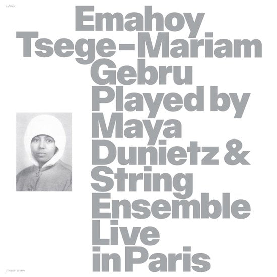 Emahoy Tsege Mariam Gebru - Played By Maya Dunietz & String Ensemble, Live In Paris (LP)