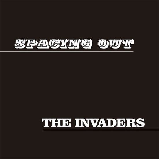 The Invaders - Spacing Out (7")
