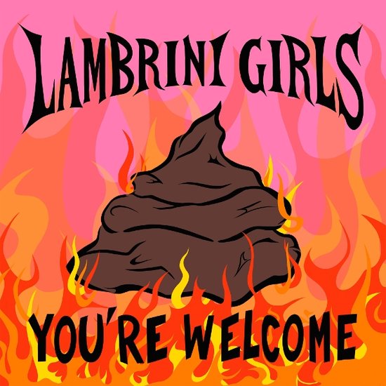 Lambrini Girls - You're Welcome (Pink Red Coloured LP)