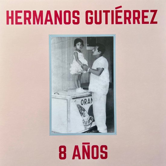 Hermanos Gutierrez - 8 Anos (Sky Blue Vinyl LP)