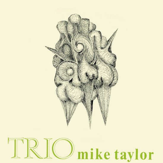 Mike Taylor - Trio (LP)