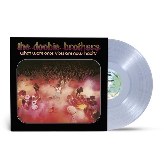 The Doobie Brothers - What Were Once Vices Are Now Habits (Clear Coloured LP)